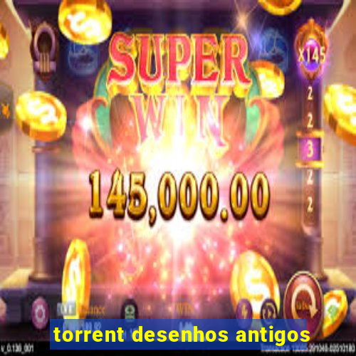 torrent desenhos antigos